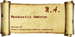 Moskovicz Ambrus névjegykártya